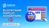 Blockchain Display Advertising