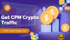 Get CPM Crypto Traffic Get CPM Crypto Traffic