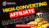 How to Create High-Converting Affiliate Marketing Ads