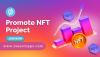 Promote NFT Project Worldwide with Targeted Crypto Ads Promote NFT Project Worldwide with Targeted Crypto Ads