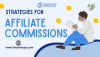 What are Affiliate Marketing Strategies, and How Do They Work? What are Affiliate Marketing Strategies, and How Do They Work?