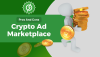 The Pros and Cons of Advertising on a Crypto Ad Marketplace