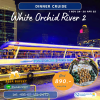 เรือไวท์ ออร์คิด ริเวอร์ ครูซส์ (White Orchid River Cruise) @AsiaTique