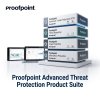 Proofpoint Advanced Threat Protection Product Suite