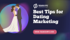 How Data-Driven Insights Are Shaping Dating Marketing Strategies?