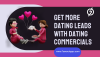 How to Leverage Ad Platforms for Winning Dating Marketing Campaigns?