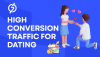 Why Overlooking High-Conversion Traffic Can Cost Online Dating Advertisers?