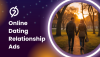 How to Build Trust Through Authentic Relationship Ads