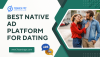 Maximizing ROI with Dating Native Ads: Insights and Techniques Maximizing ROI with Dating Native Ads: Insights and Techniques