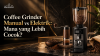 Coffee Grinder Manual vs Elektrik Coffee Grinder Manual vs Elektrik