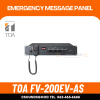 TOA FV-200EV Emergency Message Panel เครื่องประกาศฉุกเฉิน เสียงเตือนภัย