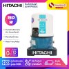 เครื่องปั๊มน้ำอัตโนมัติ Hitachi รุ่น WTP150GX2 / WT-P150GX2