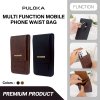 Puloka Multi-Function Waist bag รุ่น LK-2555 กระเป๋าคาดเอวร้อยเข็มขัดใส่โทรศัพท์มือถือหนังพรีเมียม