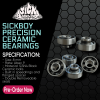 Sickboy Precision Ceramic Bearings (PRE-ORDER)