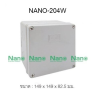 NANO กล่องกันน้ำพลาสติก ฝาทึบ ขนาด 149x149x82.5mm. / 6x6x3.3" รุ่น NANO-204W NANO-204G NANO-204Y NANO-204B
