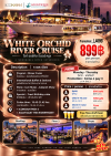 WHITE ORCHID RIVER CRUISE — ไวท์ ออร์คิด ริเวอร์ ครูซ