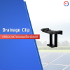 Drainage Clip ขอบแผง 30 mm.
