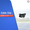 Cable Clip สายไฟ PV