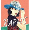 RAPIDS by Anna Bowles Longlisted for the Branford Boase Award