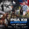Tom Britzman PSA K9 Workshop 2026 at Siam Elite K9, Bangkok, 4–18 November 2026 Tom Britzman PSA K9 Workshop 2026 at Siam Elite K9, Bangkok, 4–18 November 2026