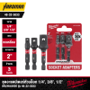 อะแดปเตอร์หัวบล็อก 1/4", 3/8", 1/2 แกนหกเหลี่ยม  MILWAUKEE รุ่น 48-32-5033