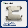 Basorthai  | Ground Plate (Earth Plate) แผ่นกราวด์รองแผงโซล่าเซลล์