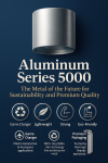 “Aluminum Series 5000: The Premium Metal of the Future for Green Industries and Sustainable Packaging” Article by SO OK TRADING “Aluminum Series 5000: The Premium Metal of the Future for Green Industries and Sustainable Packaging” Article by SO OK TRADING