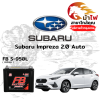 ม้าไฟ-แบตเตอรี่รถยนต์ ซูบารุ อิมเพรสซ่า (Subaru Impreza 2.0 Auto)