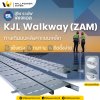 KJL | Walkway (ZAM) ทางเดินบนหลังคาแบบเหล็ก