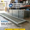 ตะแกรงทางเดิน KJL Walkway KWWG งานโซล่าเซลล์ ชุบกัลวาไนซ์ ราคาถูก
