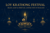 Loy Krathong Festival Loy Krathong Festival