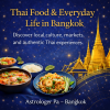 Thai food and everyday life in Bangkok culture Thai food and everyday life in Bangkok culture