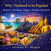 why-thailand=is-so-popular why-thailand=is-so-popular