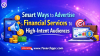Smart Ways to Advertise Financial Services to High-Intent Audiences Smart Ways to Advertise Financial Services to High-Intent Audiences