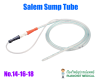 Salem Sump Tube (Romsons) สายให้อาหาร