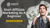 start affiliate marketing as a beginner