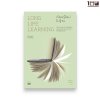 Long Life Learning: เรียนรู้ใหม่ ไม่รู้จบ