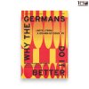 คิดแบบเยอรมัน เขาทำกันยังไง : Why The Germans Do it Better