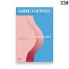 สถิติฉบับเซ็กซี่ (Naked Statistics)