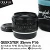 GEEKSTER 35mm F1.6
