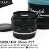 GEEKSTER 35mm F1.7