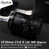 XF30mm F2.8 R LM WR Macro
