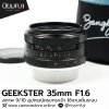 GEEKSTER 35mm F1.6