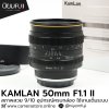 Kamlan 50mm F1.1 II