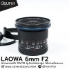 LAOWA 6mm F2