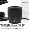 Viltrox 15mm F1.7 XF