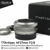 TTArtisan AF27mm F2.8