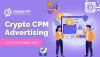 crypto CPM Advertising