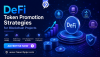 DeFi Token Promotion Strategies for Blockchain Projects DeFi Token Promotion Strategies for Blockchain Projects