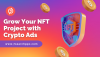 Grow Your NFT Project with Crypto Ads